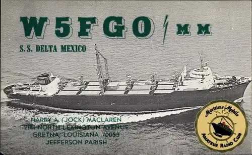 Ak Frachtschiff SS Delta Mexico, Delta Steamship Lines New Orleans, QSL Funkerkarte W5FGO MM