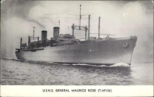 Ak US Amerikanisches Kriegsschiff, USNS General Maurice Rose, T-AP 126