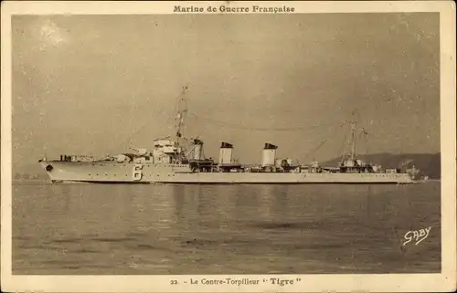 Ak Marine de Guerre Francaise, Le Contre Torpilleur Tigre, französisches Kriegsschiff