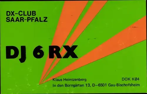 Ak QSL Karte, Funkerkarte, DX Club Saar Pfalz, DJ6RX, Klaus Heintzenberg, Gau Bischofsheim