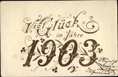 Präge Ak Glückwunsch Neujahr, Jahreszahl 1903