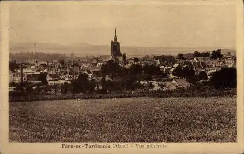 Ak Fère en Tardenois Aisne, Gesamtansicht