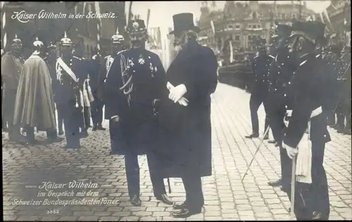 Ak Kaiser Wilhelm II. im Gespräch mit Schweizer Bundespräsident Forrer