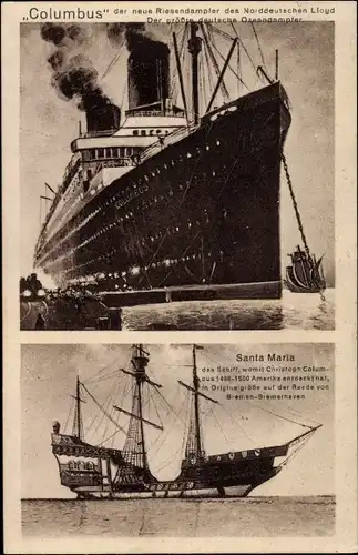 Ak Dampfer Columbus, Norddeutscher Lloyd Bremen, Schnelldampfer, Segelschiff Santa Maria