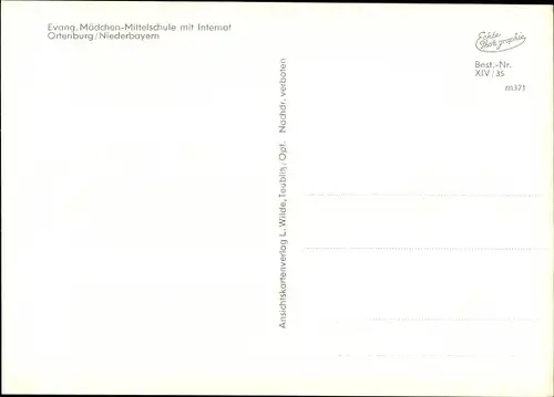 Ak Ortenburg Niederbayern, Ev. Mädchen Mittelschule mit Internat