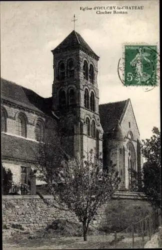 Ak Oulchy le Château Aisne, Église, Clocher Roman