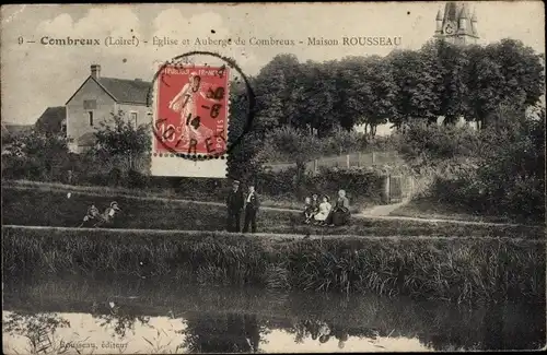 Ak Combreux Loiret, Église et Auberge de Combreux, Maison Rousseau