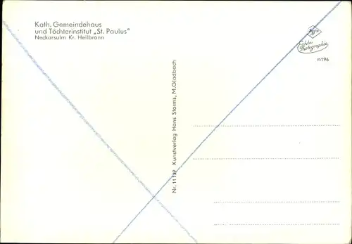 Ak Neckarsulm in Baden Württemberg, Kath. Gemeindehaus, Töchterinstitut St. Paulus