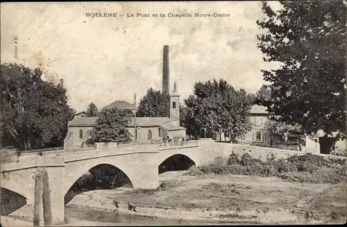 Ak Bollène Vaucluse, Le Pont et la Chapelle Notre Dame