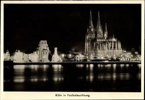 Ak Köln am Rhein, Stadt in Festbeleuchtung, Dom