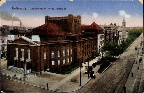 Ak Katowice Kattowitz Oberschlesien, Stadttheater, Friedrichstraße