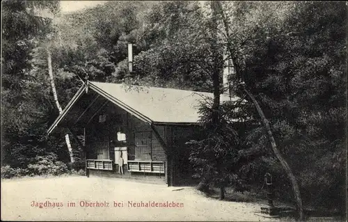 Ak Neuhaldensleben Haldensleben Börde, Jagdhaus im Oberholz