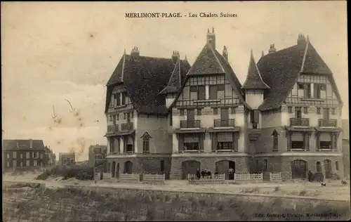 Ak Merlimont Plage Pas de Calais, Les Chalets Suisses