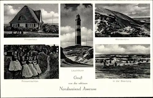 Ak Insel Amrum in Nordfriesland, Leuchtturm, Friesenhaus, Brandung, Friesenstrachten