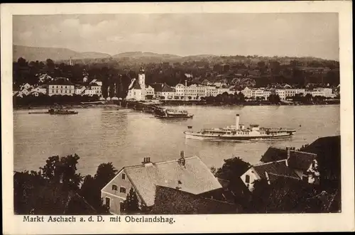 Ak Markt Aschach an der Donau Oberösterreich, Blick auf den Ort, Salondampfer, Oberlandshag