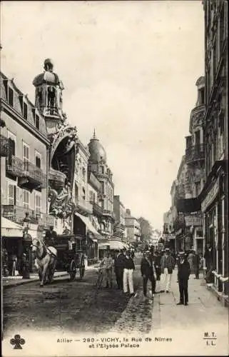 Ak Vichy Allier, La Rue de Nimes et L'Elysée Palace