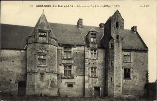 Ak Bayeux Calvados, Chateau de la Fee d'Argouges