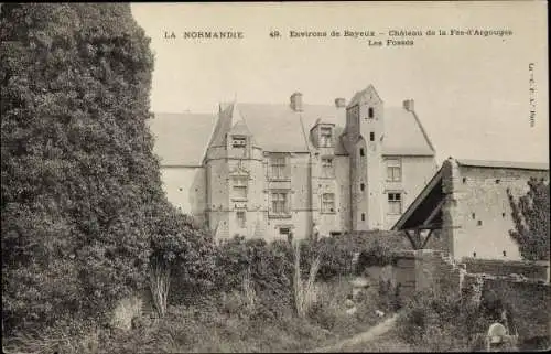 Ak Bayeux Calvados, Chateau de la Fee d'Argouges, Les Fosses