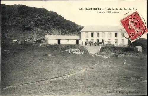 Ak Cauterets Hautes Pyrénées, Hotellerie du Col du Riu