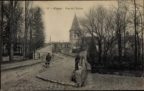 Ak Claye Seine et Marne, Rue de l'Eglise