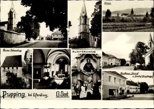 Ak Pupping in Oberösterreich, Ruine Schaumburg, Klosterkirche, Kaufhaus Steindl und Gasthof