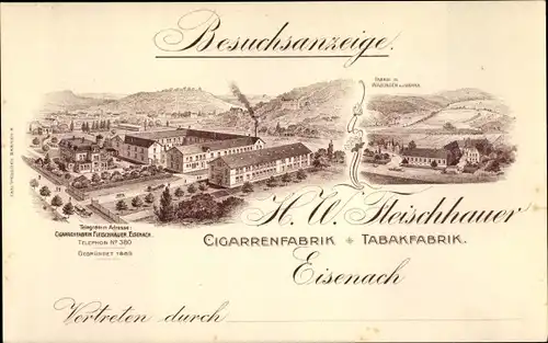 Künstler Ak Eisenach in Thüringen, Zigarrenfabrik H. W. Fleischhauer, Besuchsanzeige