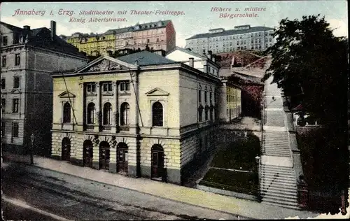 Ak Annaberg Buchholz Erzgebirge, Stadttheater, Bürgerschule, König Albertstraße