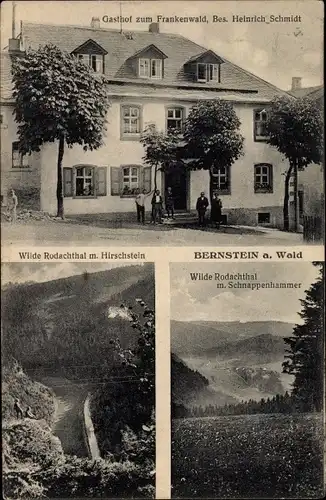 Ak Bernstein Schwarzenbach am Wald, Gasthof zum Frankenwald, Wilde Rodachtal, Schnappenhammer