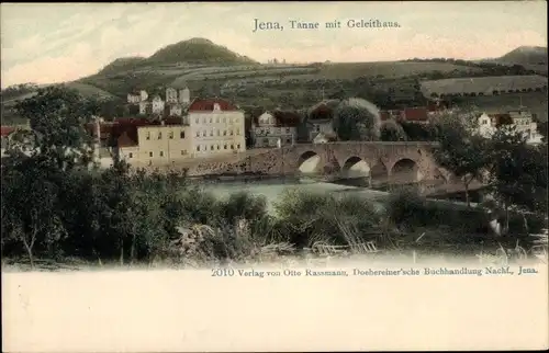 Ak Jena in Thüringen, Tanne mit Geleithaus, Brücke