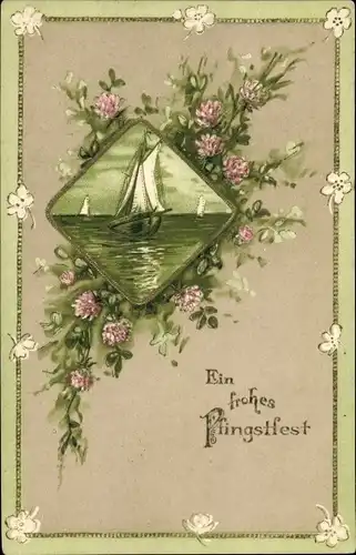 Präge Ak Glückwunsch Pfingsten, Kleeblätter, Motiv mit Segelboot