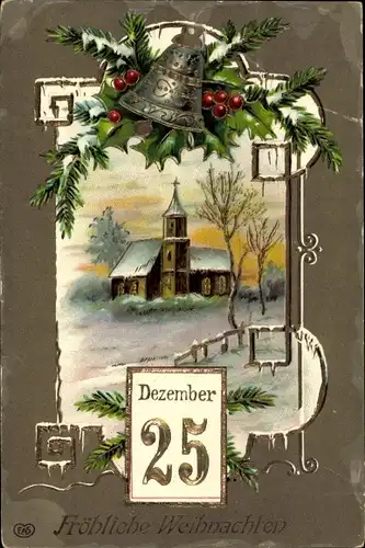 Ak Frohe Weihnachten, verschneite Kirche, Kalenderblatt, Glocke, Stechpalmenzweig