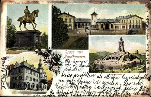 Ak Nordhausen am Harz, Kyffhäuser, Rathaus, Bahnhof, Kaiser Friedrich Denkmal
