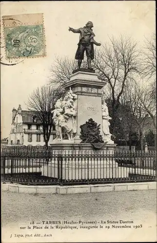 Ak Tarbes Hautes Pyrénées, La Statue Danton sur la Place de la Republique