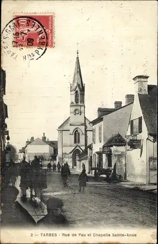 Ak Tarbes Hautes Pyrénées, Rue de Pau et Chapelle Sainte Anne