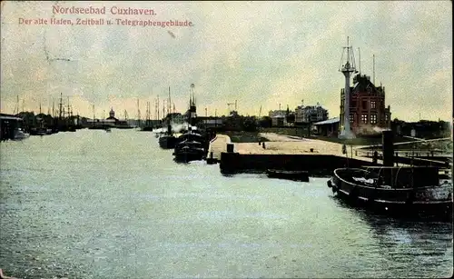 Ak Nordseebad Cuxhaven, Der alte Hafen, Zeitball, Telegraphengebäude