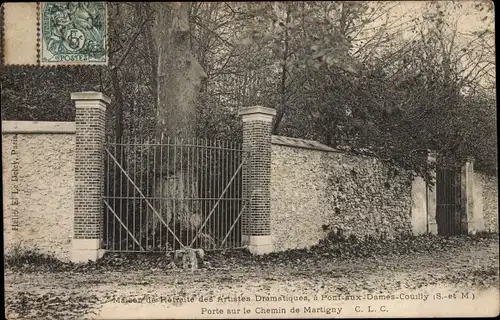 Ak Pont aux Dames Couilly Seine-et-Marne, Porte Chemin de Martigny, Maison de Retraite des Artistes