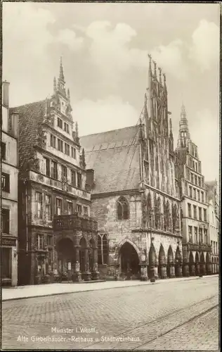 Ak Münster in Westfalen, Alte Giebelhäuser, Rathaus, Stadtweinhaus