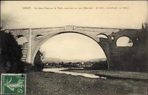 Ak Céret Pyrénées Orientales, Le vieux Pont sur le Tech