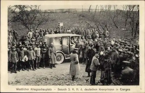 Ak Cierges Aisne, Besuch von Kronprinz Wilhelm von Preußen, deutsche Soldaten, I WK