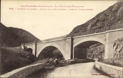 Ak La Tour Latour de Carol Pyrénées Orientales, Viaduc de la Feuillatere