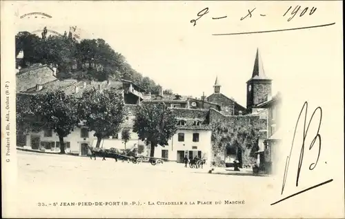 Ak Saint Jean Pied de Port Pyrénées Atlantiques, La Citadelle et la Place du Marche