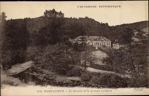 Ak Pontaumur Puy de Dôme, Le Sioulet et le groupe scolaire