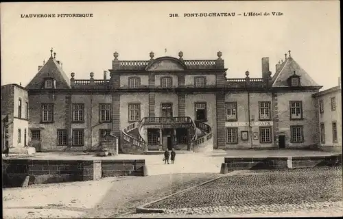 Ak Pont du Château Puy de Dôme, L'Hotel de Ville