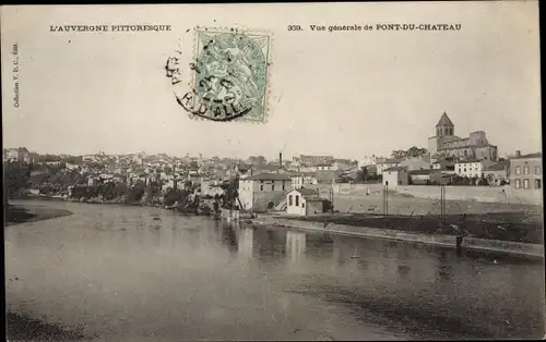 Ak Pont du Château Puy de Dôme, Vue Generale