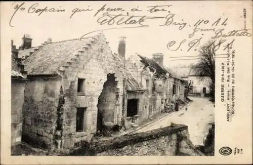 Ak Ambleny Aisne, Rue des Marronniers, Bombardement, 1916