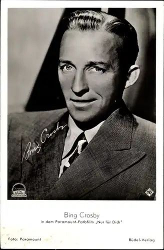 Ak Schauspieler Bing Crosby, Film Nur für Dich, Portrait, Signatur