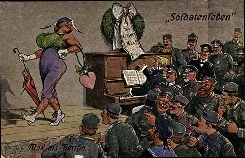 Künstler Ak Thiele, Arthur, Max als Bertha, Soldatenleben