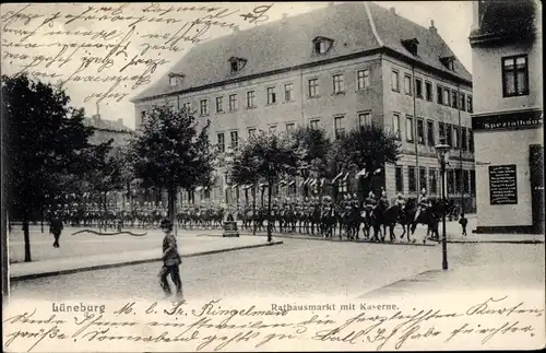 Ak Lüneburg in Niedersachsen, Rathausmarkt mit Kaserne