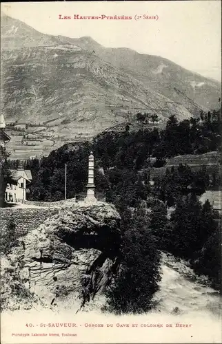 Ak Saint Sauveur Hautes Pyrénées, Gorges du Gave et Colonne de Berry