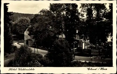 Ak Elend Oberharz am Brocken, Wittes Hotel Waldmühle